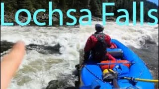 Talking About  And Showing The Line In Lochsa Falls For 3 Minutes! 8700cfs