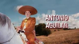 Antonio Aguilar - La Mal Sentada (Letra Oficial)