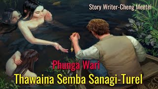 Thawaina Semba Sanagi-Turel || Phunga Wari || Record-Helly Maisnam ||