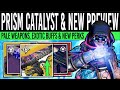 Destiny 2: PRISMATIC CATALYST & PALE WEAPONS! New EXOTICS, Huge Reworks, Weapon Preview, Perk Update