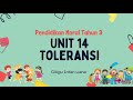 Unit 14 Toleransi | Pendidikan Moral Tahun 3