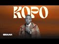 Ibraah - Kopo (Official Music Video)