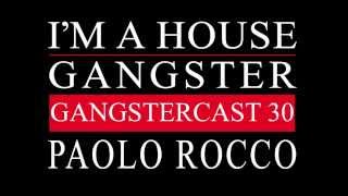 Gangstercast 30 - Paolo Rocco