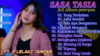 SASA TASIA FT. 3 LELAKI TAMPAN COVER PETERPAN FULL ALBUM TERBARU - YANG TERDALAM - SALLY SENDIRI