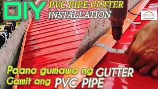 PVC PIPE Gutter Installation || Diy Gutter || Paano Gumawa Ng Gutter  Gamit Ang PVC PIPE