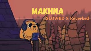Makhna - Drive [ Slowed x Reverbed ] | 2021 | 4k | Makhna ve Makhna |