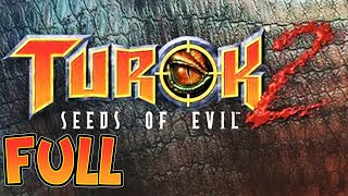 Turok 2 Seeds of Evil Remastered - Full Gameplay