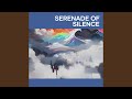 Serenade of Silence