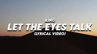 King - Let The Eyes Talk | The Carnival | Lyrical Video | Unied Studios