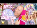 TOP 10 Barbie Dolls 🎀 In My Collection!