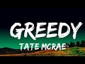 1 Hour |  Tate McRae - greedy (Lyrics)  | LyricFlow Channel