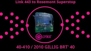 40-410 on Link 443 to Rosemont SuperStop