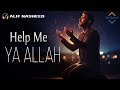 HELP ME YA ALLAH - Emotional Nasheed (Vocals Only)