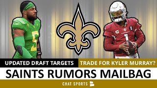 Saints Draft Rumors: Draft Kayvon Thibodeaux And A Quarterback? Trade For Kyler Murray? | Q&A