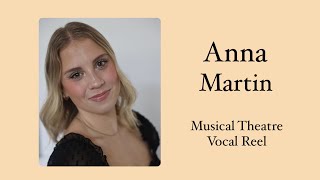 Anna Martin - Musical Theatre / Vocal Reel (2024)