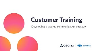 Asana  \u0026 Sanebox Webinar on building a communication strategy