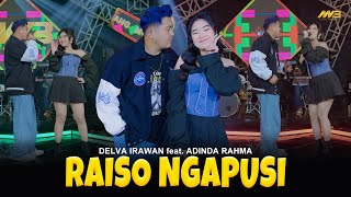 DELVA IRAWAN Feat. ADINDA RAHMA - RAISO NGAPUSI Feat. BINTANG FORTUNA MP3