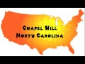 How to Say or Pronounce USA Cities — Chapel Hill, North Carolina