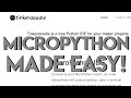 Tinkerdoodle: The Easiest Way to Use Micropython