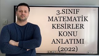 3. SINIF MATEMATİK KESİRLER KONU ANLATIMI #kadirhoca #2022