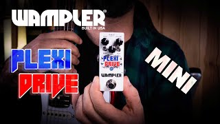 Wampler PLEXI DRIVE MINI - Music \u0026 Demo by A. Barrero