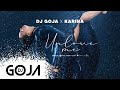 Dj Goja x Karina - Unlove Me (Official Single)