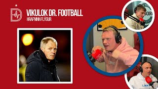 Vikulok Dr. Football - Hrafninn flýgur