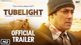 Tubelight | Official Trailer | Salman Khan | Sohail Khan | Kabir Khan