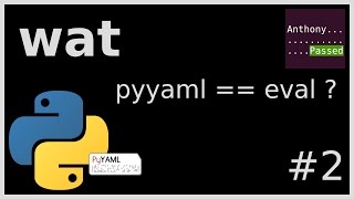 wat - pyyaml == eval ? (python) #02