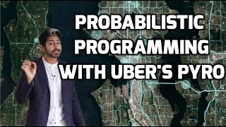 An intro to Probabilistic Programming with Ubers Pyro