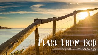 Peace From God | Pastor Fred Bekemeyer