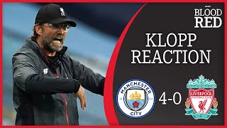 Jurgen Klopp FULL Post-Match Press Conference | Man City 4-0 Liverpool