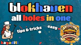 All Holes in One with tips! Walkabout Blokhaven easy