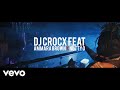 Dj Crocx Feat Ammara Brown & Nutty O - Just for Tonight (Official Video)