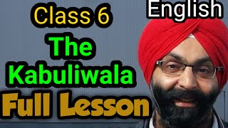 Class 6, English, Lesson 9, The Kabuliwala, Full Lesson, PSEB