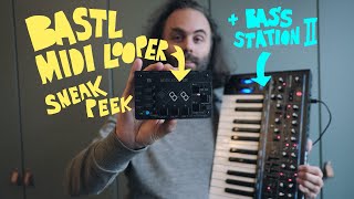 BASTL MIDI LOOPER sneak peek + Bass Station 2 Jam