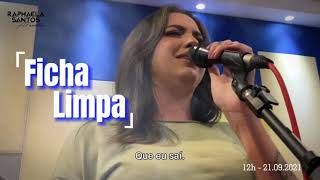 Ficha Limpa - Raphaela Santos Cover