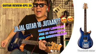 Nyobain Gitar Burung 16 jutaan 🙈🙈🤭-REVIEW PRS SE 35th ANNIVERSARY-ROLLY AGUSTINUS