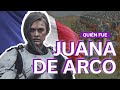 Quién fue Juana de Arco 🏹 | Todo lo que necesitas saber