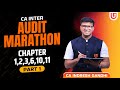 CA Inter Audit Marathon | Part 1 | Chapter 1,2,3,6,10,11 | CA Indresh Gandhi