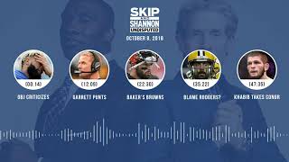 UNDISPUTED Audio Podcast (10.08.18) with Skip Bayless, Shannon Sharpe & Jenny Taft | UNDISPUTED