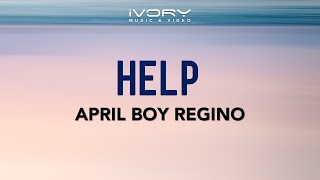 April Boy Regino - Help (Official Lyric Video)