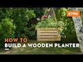 How to build a wooden planter | STIHL​​