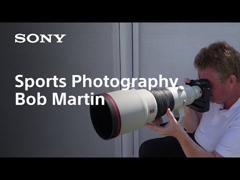 Bob Martin – Tips from a Legendary Sports Photographer Sony α