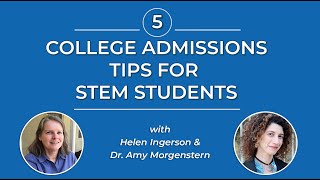 5 College Admissions Tips for STEM Students
