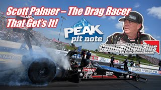 #PEAKPITNOTE - SCOTT PALMER: A DRAG RACER WHO GETS IT