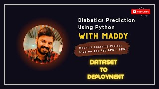 Diabetics Prediction using Python - Machine Learning Project by Maddy