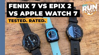Garmin Fenix 7 vs Apple Watch Series 7 vs Garmin Epix 2