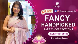 Handpicked Fancy Sarees Collection | WhatsApp Number 733 733 7000 | Brand Mandir Sarees LIVE