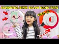 SAMANTHA BIKIN NANO TAPE VIRAL TIKTOK BALON MELETUS SAMPE NANGIS BORONG HABIS